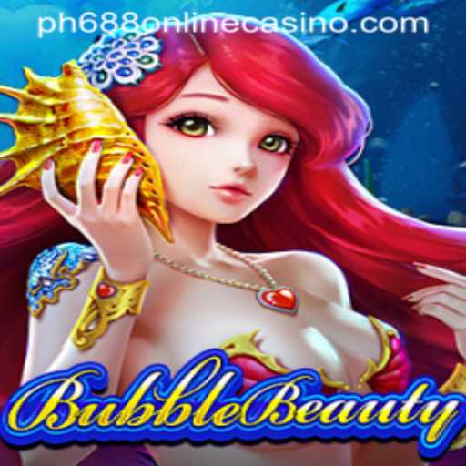 Exploring BubbleBeauty: The Thrilling World of PH688 Online Casino
