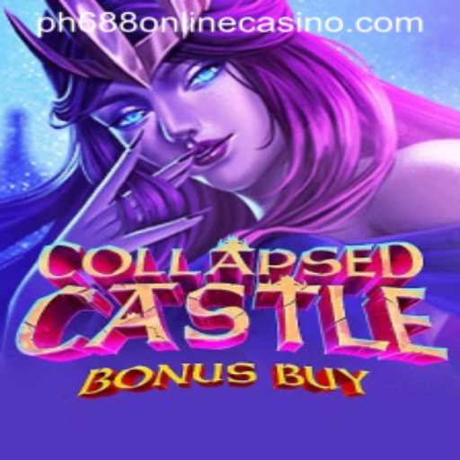 Explore CollapsedCastleBonusBuy: A Thrilling Adventure in PH688 Online Casino