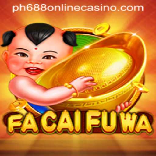 Exploring FaCaiFuWa: A Unique Addition to ph688 Online Casino