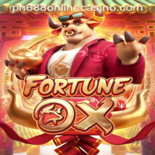 Discovering FortuneOx: A Deep Dive into the Game and Its Presence in PH688 Online Casino
