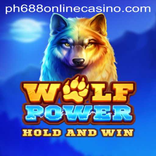 Exploring the Intriguing World of WolfPower in PH688 Online Casino